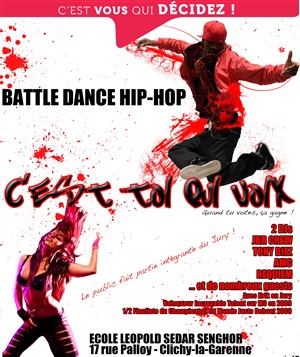 Affiche de Battle Dance Hip Hop dans C'est toi qui voix