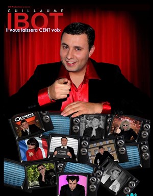 Affiche de Guillaume Ibot vous laissera cent voix !