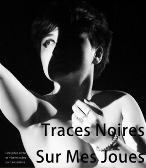 Affiche de Traces noires sur mes joues