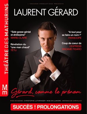 Affiche de Laurent Gérard dans Gérard, comme le prénom