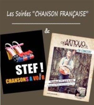 Affiche de Soirée Chanson Française avec Stef! et Arnovo