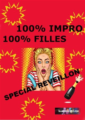 Affiche de 100 % Impro, 100 % Filles | Spécial réveillon