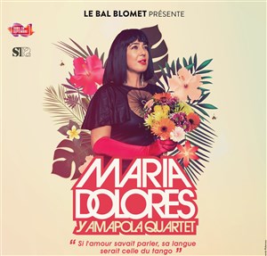 Affiche de Maria Dolores y Amapola Quartet