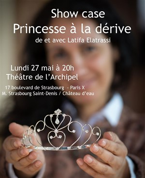 Affiche de Latifa Elatrassi dans Princesse à la dérive | Show case