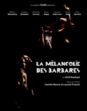 Affiche de La Mélancolie des Barbares