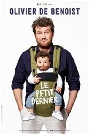 Affiche de Olivier de Benoist dans Le petit dernier