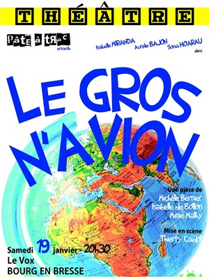 Affiche de Le Gros N'Avion | de Michèle Bernier et Mimie Mathy