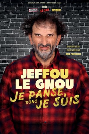 Affiche de Jeffou le Gnou dans Je panse donc je suis