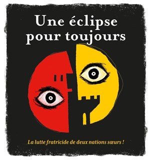 Affiche de Une éclipse pour toujours