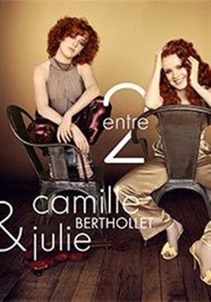Affiche de Camille et Julie Berthollet