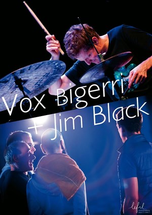 Affiche de Vox Bigerri + Jim Black