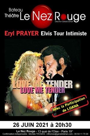 Affiche de Elvis tour intimiste | avec la participation de Loana et Eryl Prayer