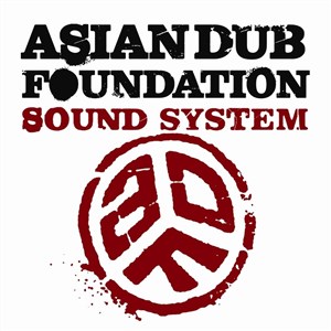 Affiche de Asian Dub Foundation Sound System