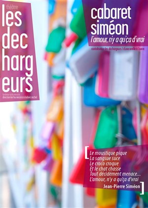 Affiche de Cabaret Siméon : L'amour, n'y a qu'ça d'vrai