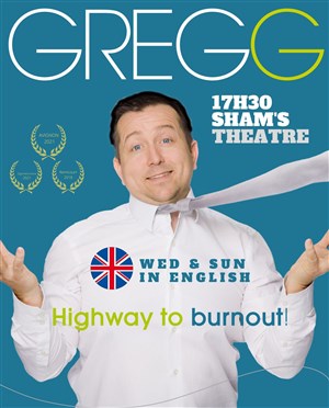 Affiche de Gregg dans Highway to burnout ! | Spectacle en anglais