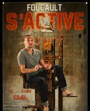 Affiche de Foucault s'active !
