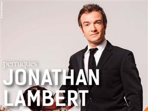 Affiche de Jonathan Lambert dans Perruques
