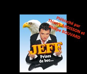 Affiche de Jeff dans Prises de bec...