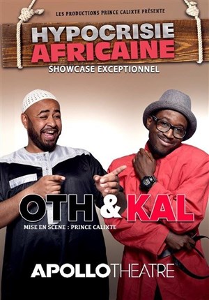 Affiche de Oth & Kal dans Hypocrisie africaine