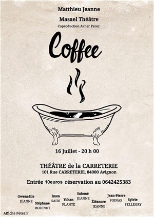 Affiche de Coffee ou la jubilation du dérisoire