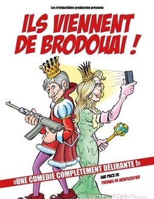 Affiche de Ils viennent de Brodouai !