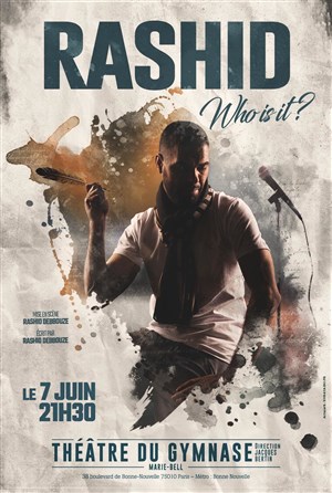 Affiche de Rashid Debouzze dans Who is it ?