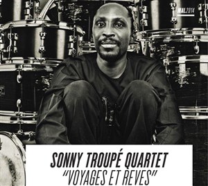 Affiche de Sonny Troupé Quartet | Voyages et rêves