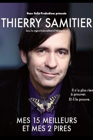 Affiche de Thierry Samitier dans Mes 15 meilleurs... Et mes 2 pires | Première partie : Sir Thomas
