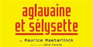 Affiche de Aglavaine et Sélysette