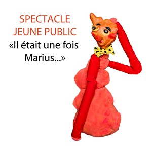 Affiche de Il était une fois Marius...