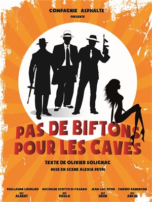 Affiche de Pas de biftons pour les caves !