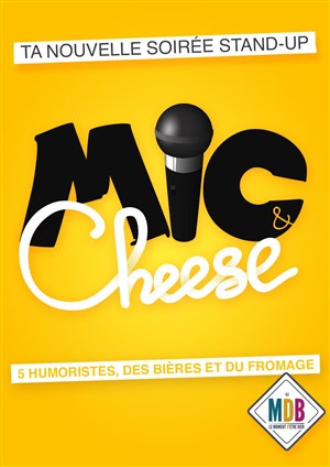 Affiche de Mic & Cheese