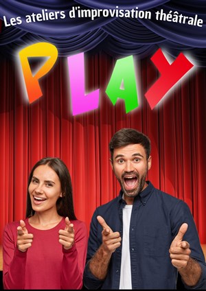Affiche de Atelier Play: Improvisation théâtrale - Séance d'essai