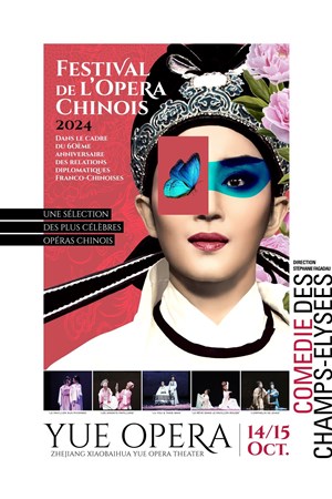 Affiche de Yue Opera - Festival de l'Opéra Chinois