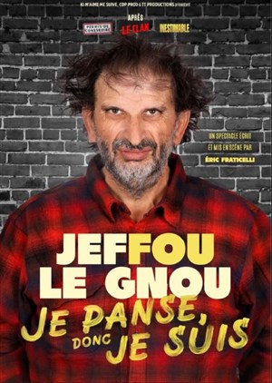 Affiche de Jeffou le Gnou dans Je panse donc je suis