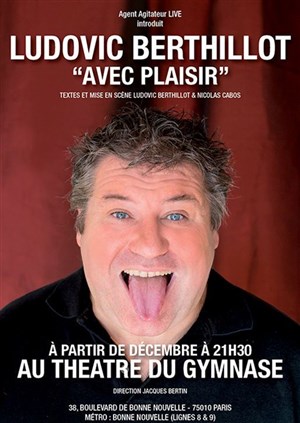 Affiche de Ludovic Berthillot dans Avec plaisir