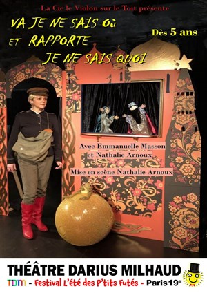 Affiche de Va je ne sais où et rapporte je ne sais quoi