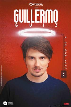 Affiche de Guillermo Guiz dans Guillermo Guiz a un bon fond