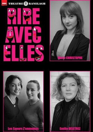 Affiche de Rire avec Elles - Marie Chistophe, Les Soeurs Z'Ennemies, Emilie Deletrez