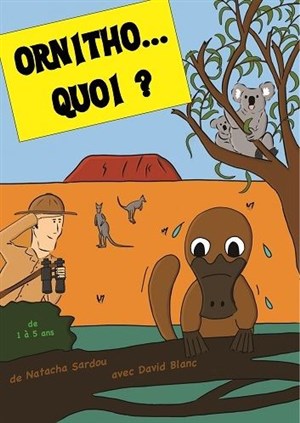 Affiche de Ornitho... quoi ?
