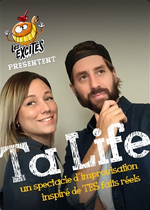 Affiche de Les Excités dans Ta life