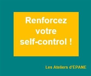 Affiche de Renforcez votre self-control ! | votre atelier de Développement Personnel