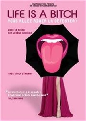 Affiche de Life is a bitch