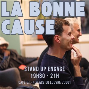 Affiche de La Bonne Cause Comédie