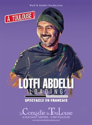 Affiche de Lotfi Abdelli : Loading