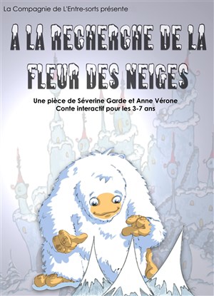 Affiche de A la recherche de la fleur des neiges