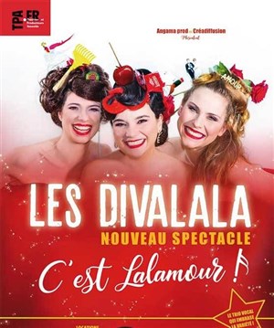 Affiche de Les Divalala : C'est Lalamour !