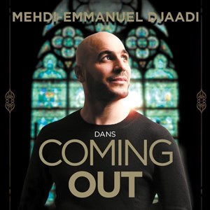 Affiche de Mehdi-Emmanuel Djaadi dans Coming-Out