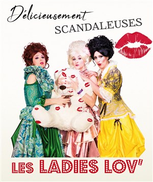 Affiche de Les ladies lov Délicieusement Scandaleuses