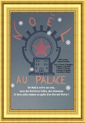 Affiche de Noël au Palace
